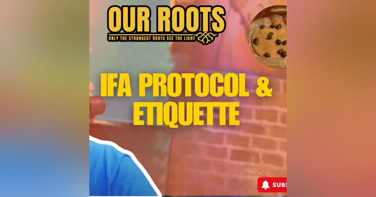 Ifa Protocol & Etiquette
