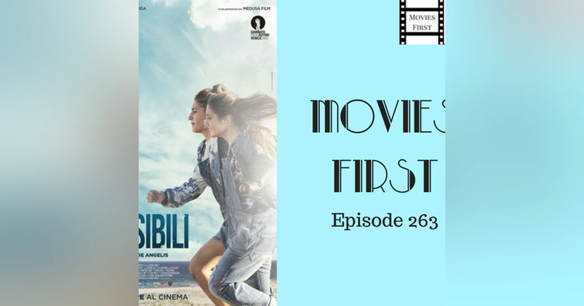 265: Indivisible - Movies First with Alex First & Chris Coleman Episode 263