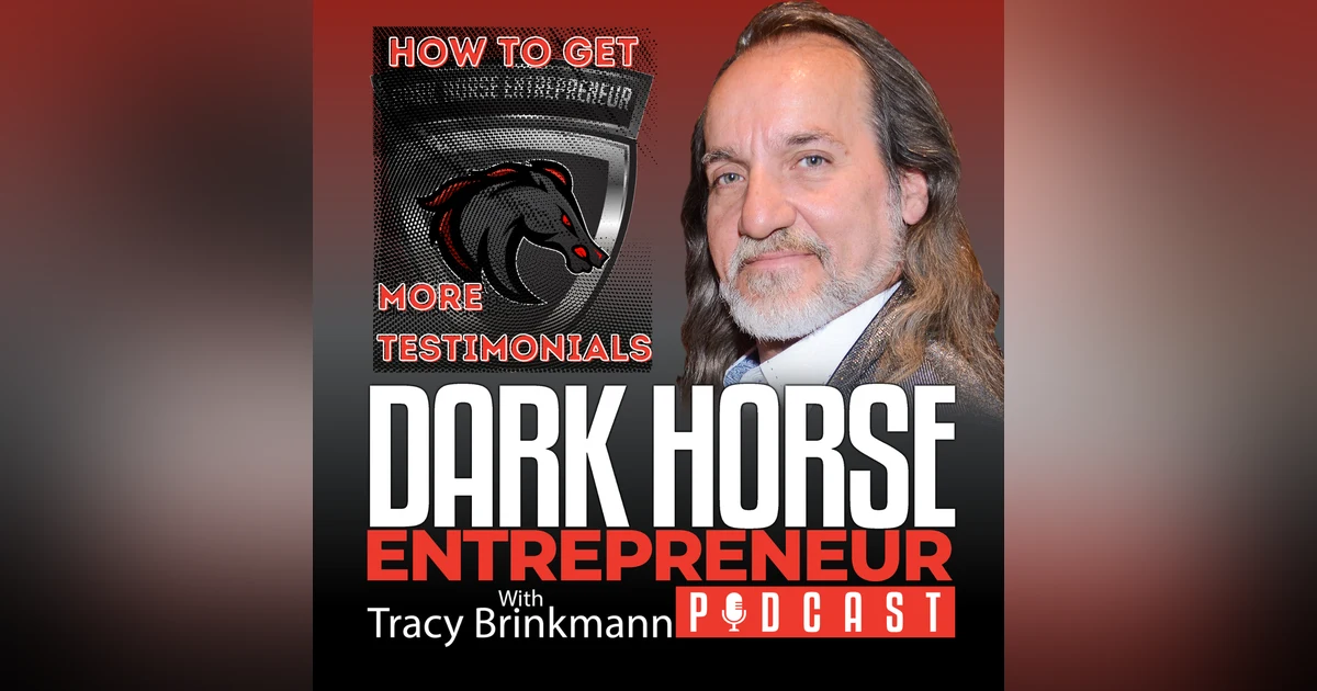 EP 347 How To Get More Word Of Mouth Marketing And Testimonials