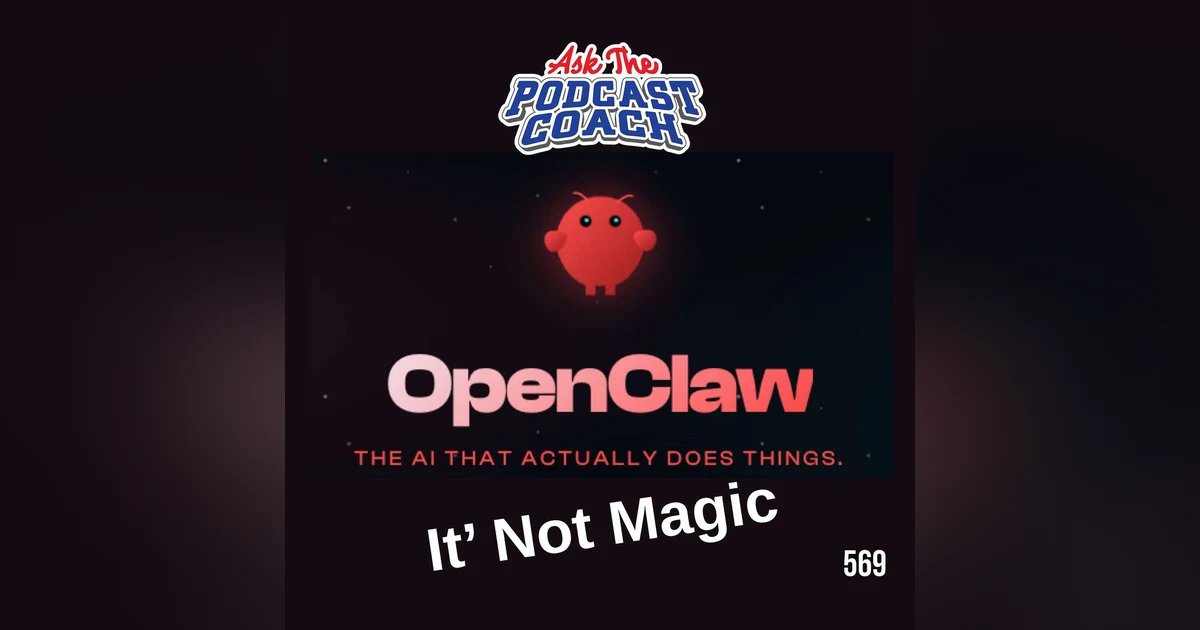 OpenClaw Isn’t Magic