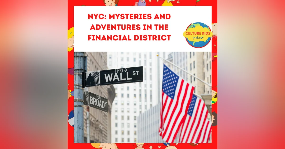 NYC: Mysteries and Adventures in the Financial District
