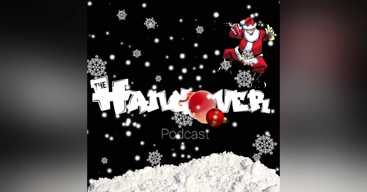 Ep.17 - There's Some Ho Ho Hos In The House ( The Christmas Special )