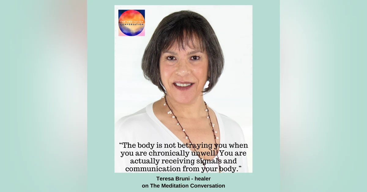 174.  The Inherent Wisdom of the Body - Teresa Bruni