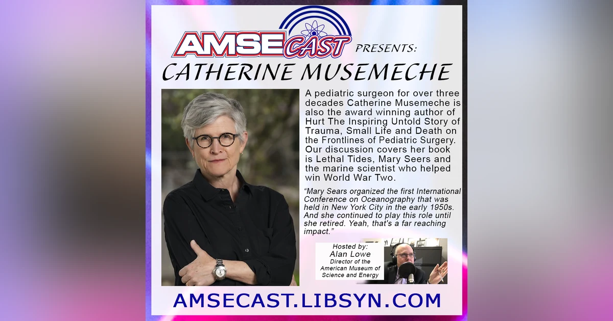 AMSEcast with guest Catherine Musemeche