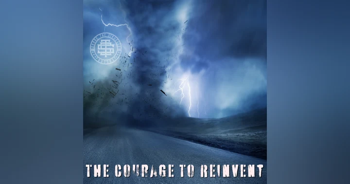image for The Courage to Reinvent