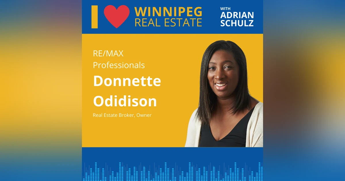 Donnette Odidison on becoming a real estate agent in Winnipeg