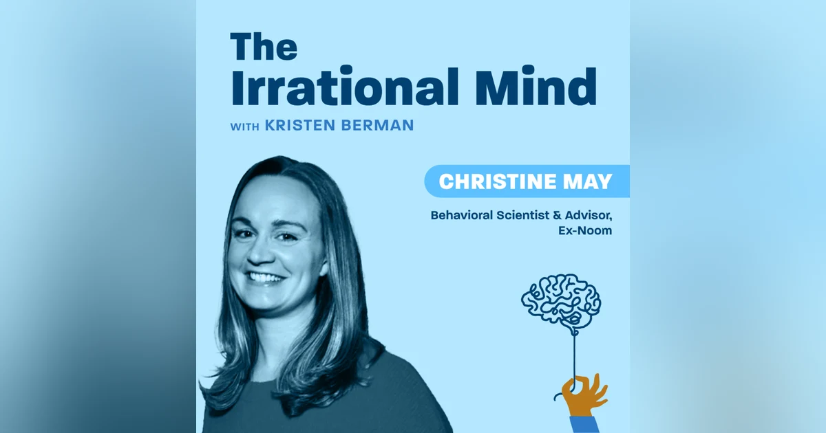 What Noom can teach product teams about behavior change and retention | Christine May (Behavioral Scientist & Advisor, Ex-Noom)