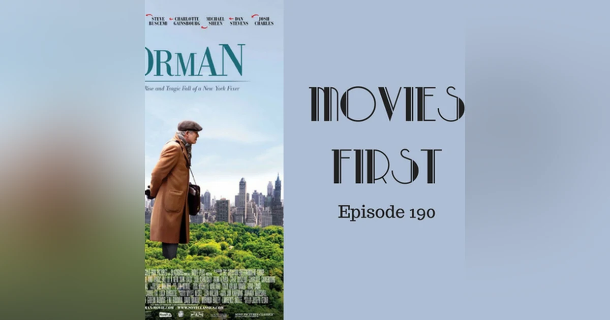 192: Norman: The Moderate Rise and Tragic Fall of a New York Fixer - Movies First with Alex First & Chris Coleman Episode 190