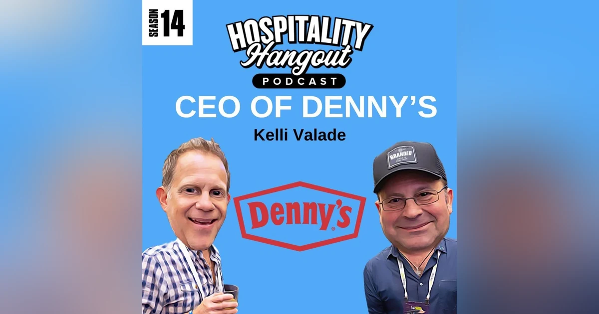 Purpose-Driven Hospitality Leadership: Kelli Valade, CEO of Denny’s on Feeding Communities