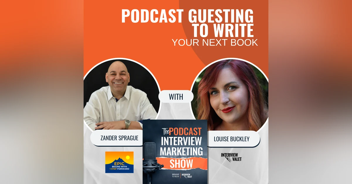 Podcast Guesting To Write Your Next Book