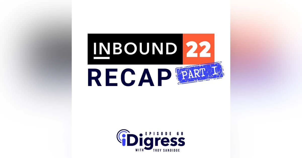68. INBOUND 2022 Recap Part 1: Meeting Viola Davis. Seeing President Barack Obama. How I Prepared To Be The Host. And More!