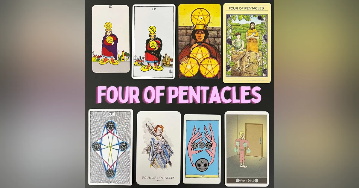 EP11: Four of Pentacles
