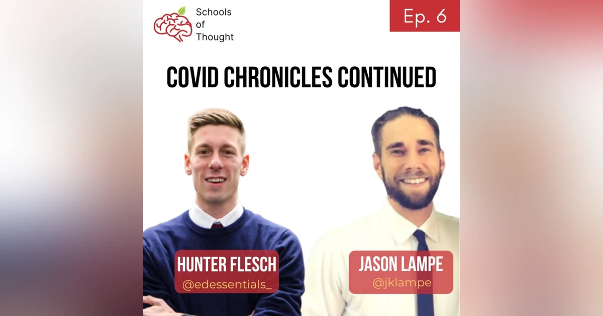 6. COVID Chronicles Continued