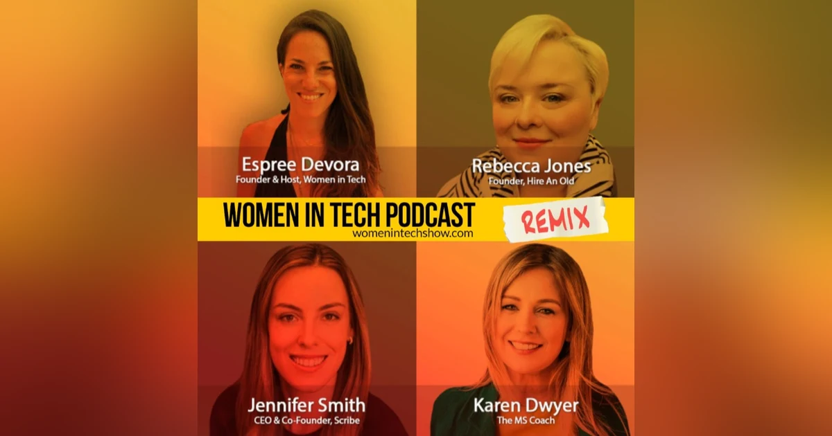 Remix: Jennifer Smith, Rebecca Jones, and Karen Dwyer: Women In Tech