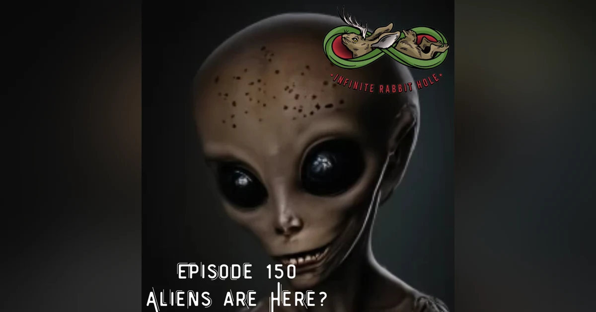 150. Aliens Are Here?