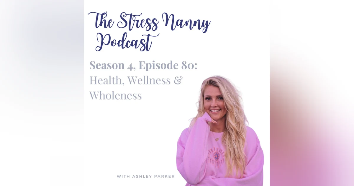Health, Wellness & Wholeness