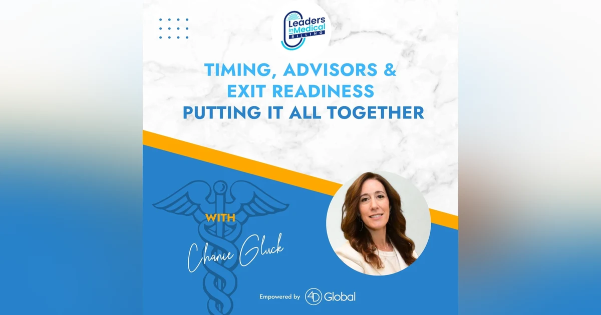 #8 - Timing, Advisors & Exit Readiness Putting It All Together