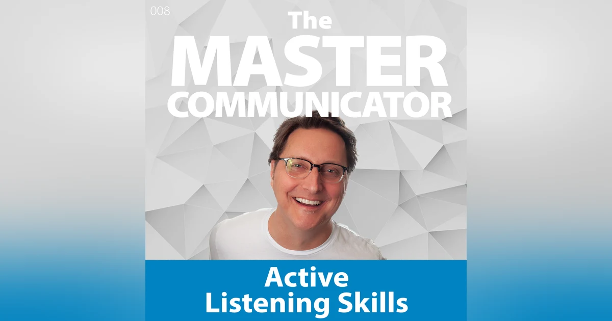 8: Active Listening Skills