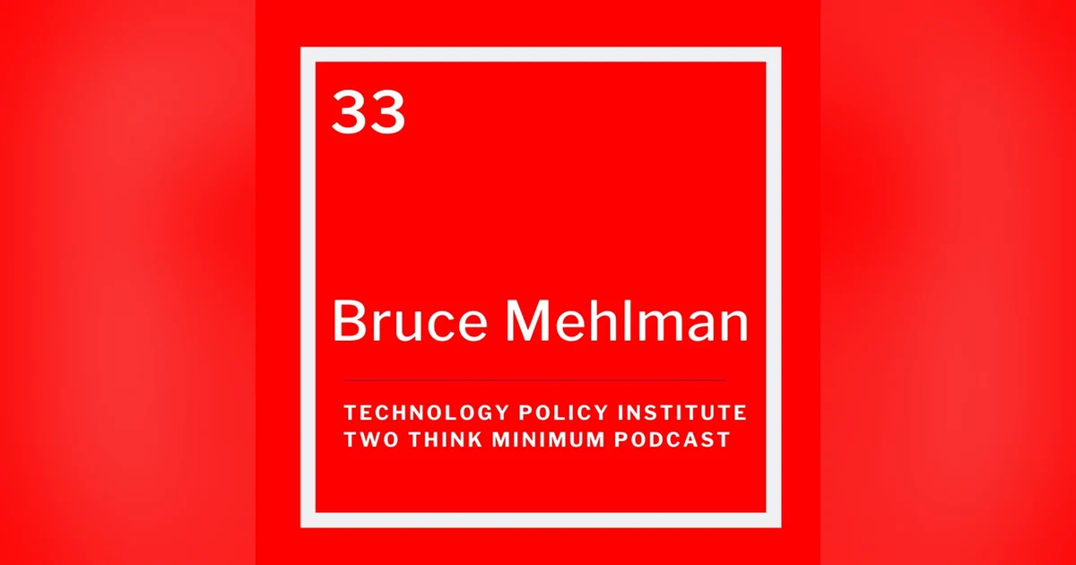Bruce Mehlman on 2020's Tech Policy Knowns and Unknowns