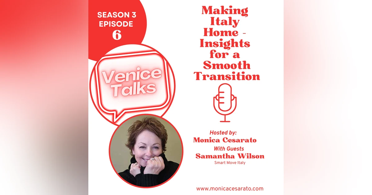 S3 Ep.6 - Making Italy Home – Insights for a Smooth Transition with Smart Move Italy