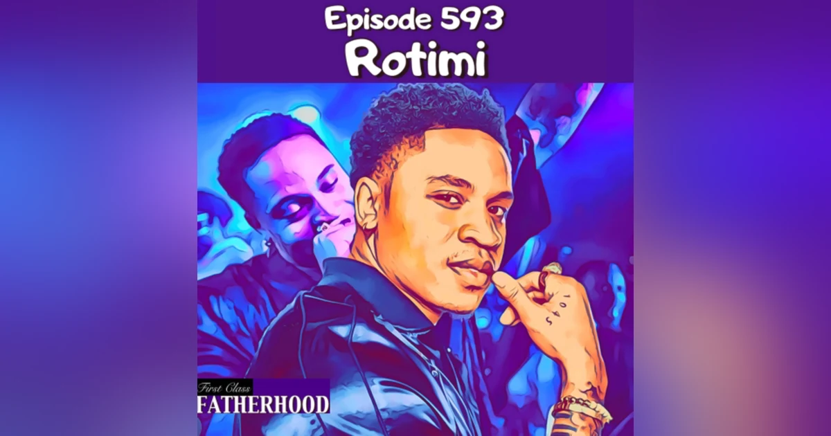 #593 Rotimi