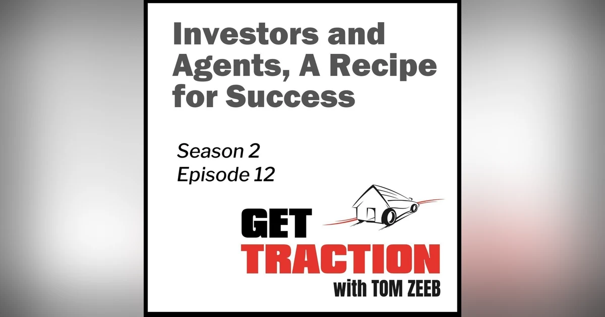 s2e12 Investors and Agents, A Recipe for Success