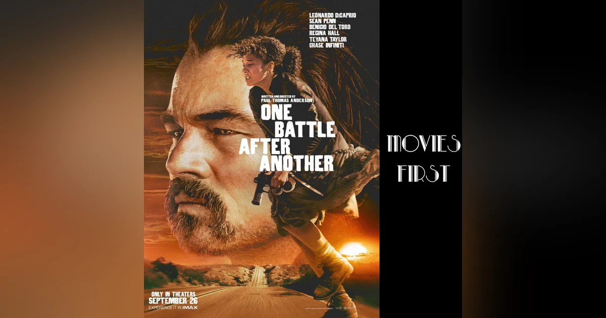 A Political Tapestry: Dissecting the Layers of 'One Battle After Another'