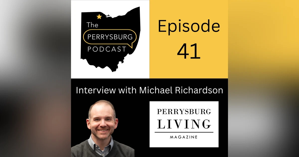 Interview with Michael Richardson about Perrysburg Living Magazine