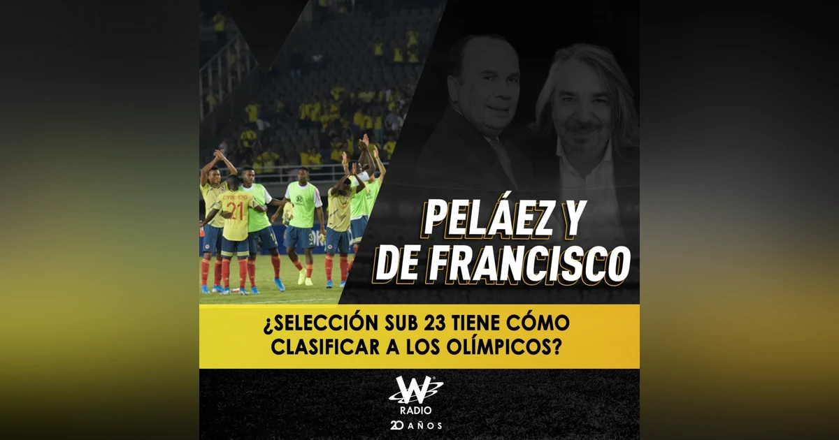 ¿Selección Sub 23 tiene cómo clasificar a los Olímpicos?