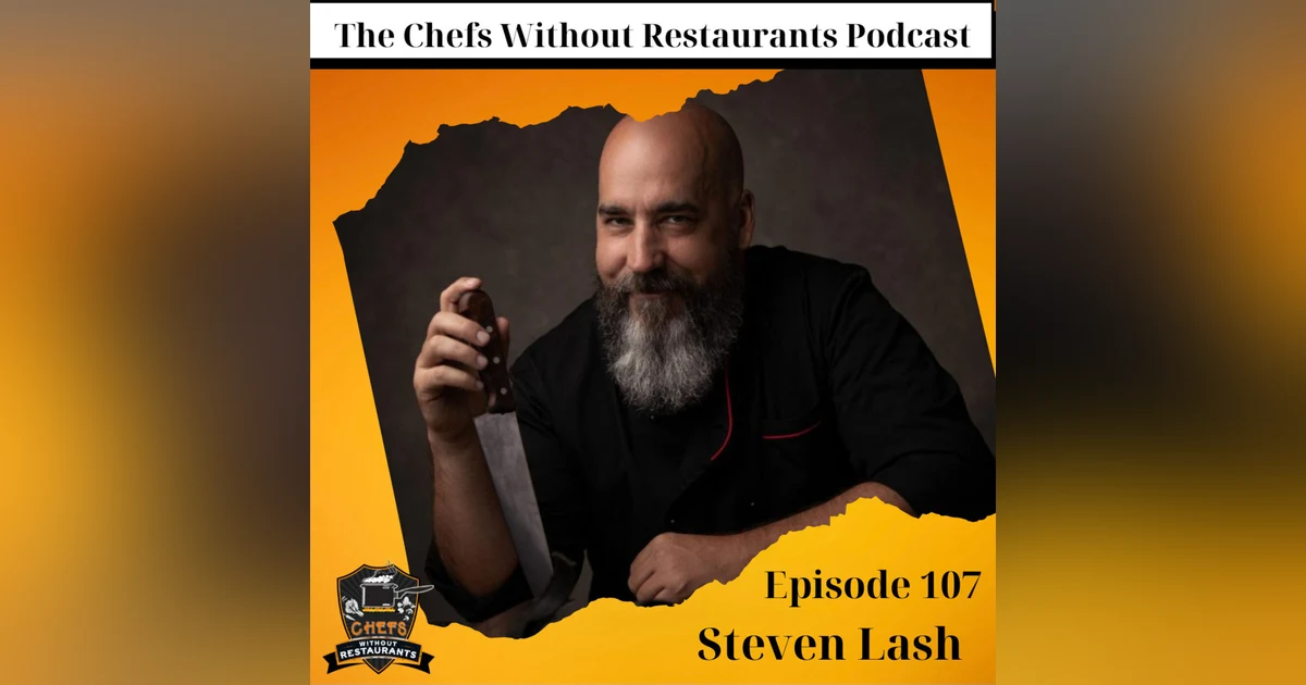 Your Reputation is Everything - Success Tips for Personal Chefs with Steven Lash