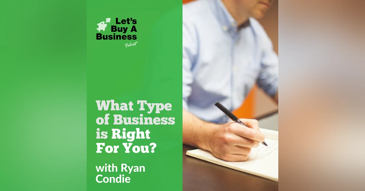 What Type of Business is Right For You?