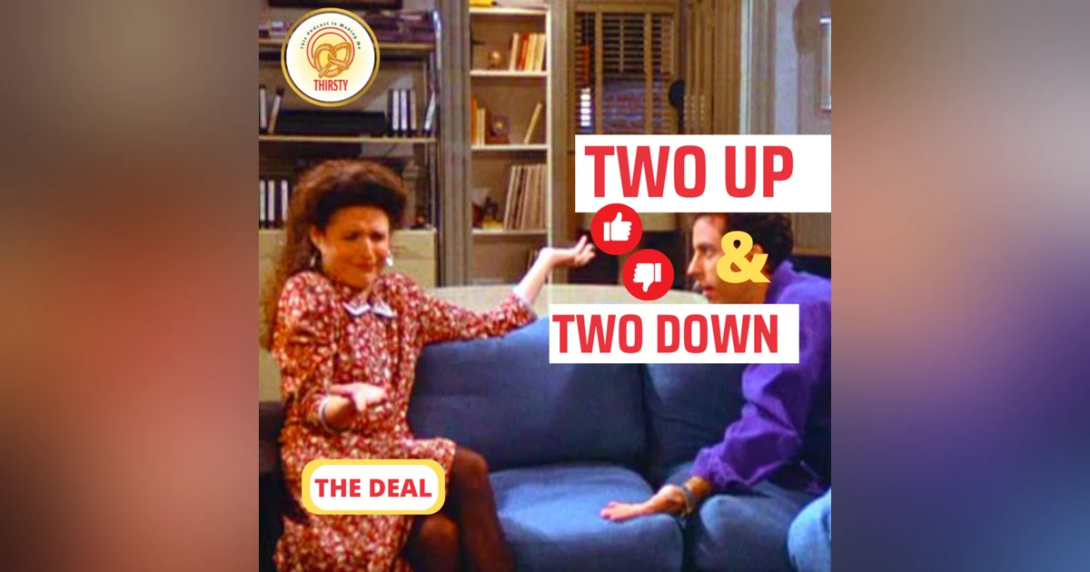Seinfeld Podcast | Two Up and Two Down | The Deal