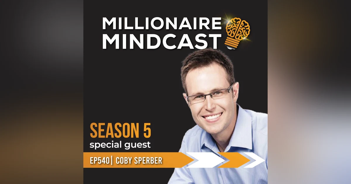 The Clever Investor's Path To A 10-Figure Business and Lifestyle | Cody Sperber | Replay