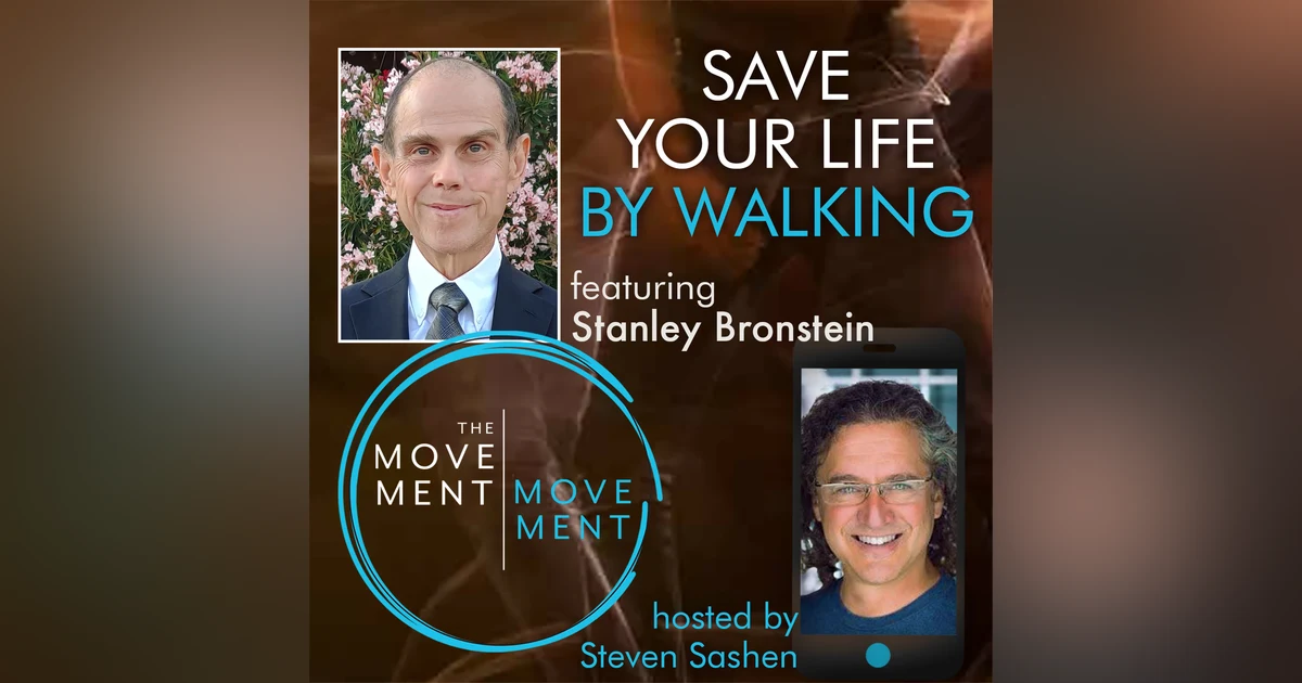 Episode 179: Save Your Life by Walking