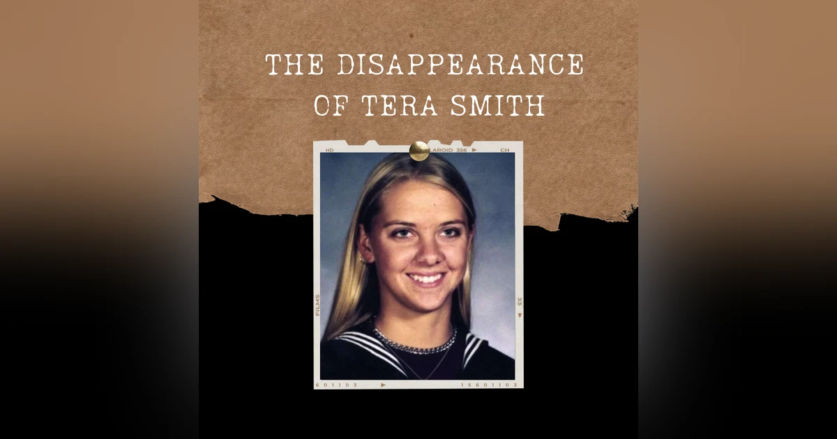 S03E15: THE DISAPPEARANCE OF TERA SMITH