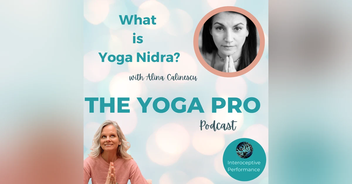 What is Yoga Nidra with Alina Calinescu