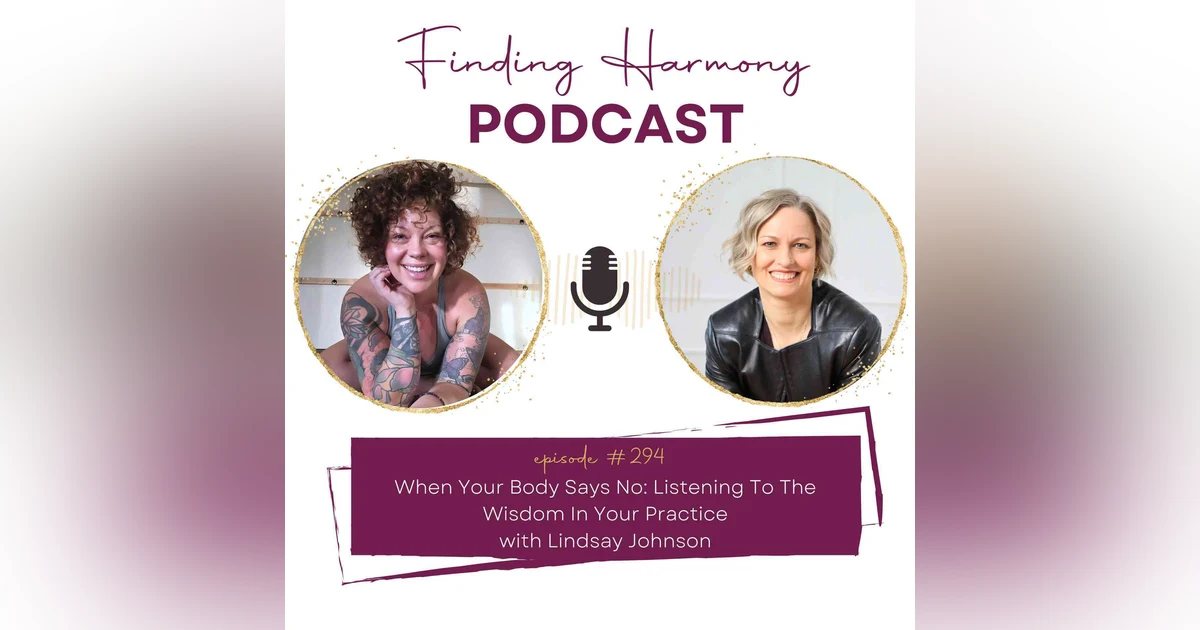 When Your Body Says No: Listening To The Wisdom In Your Practice