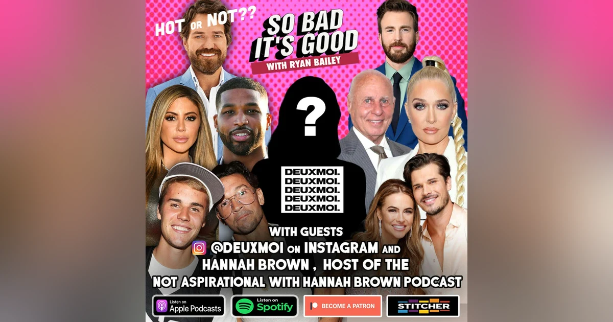 Episode 62: XXPEN$IVE (Erika Jayne) with Special Guests the Instagram account DEUX MOI and Hannah Brown from Not Aspirational with Hannah Brown.  Plus, a deep dive into Tom and Erika's divorcee and a sexy reading from Lisa Rinna's RINNAVATI