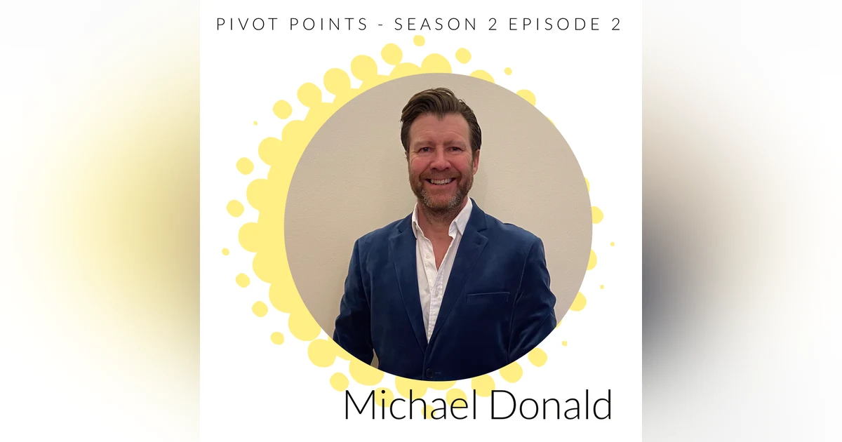 Pivoting into eco-friendly business (With Michael Donald)