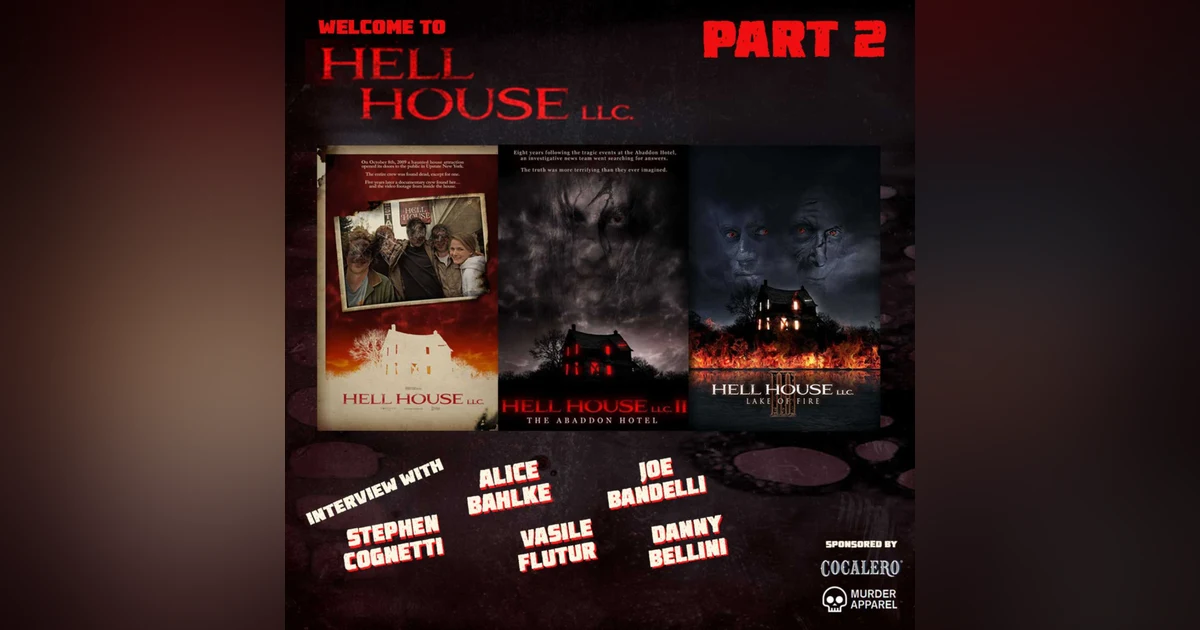 Welcome to Hell House, LLC! - Part Two