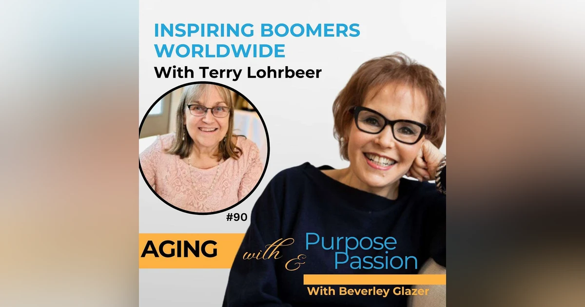 Terry Lohrbeer: Inspiring Boomers Worldwide