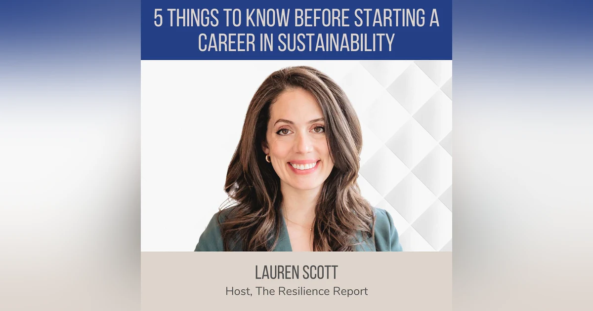 5 Things to Know Before Starting a Career in Sustainability