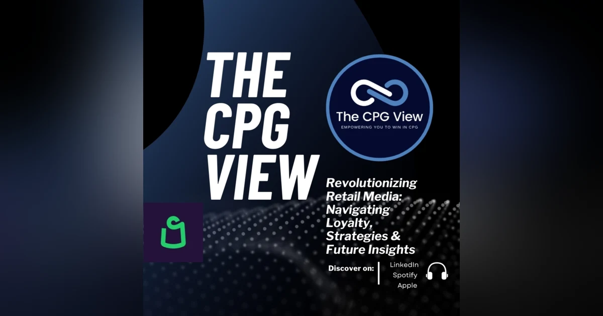 Revolutionizing Retail Media: Navigating Loyalty, Strategies & Future Insights (David Young, VP, Shipt Media at Shipt)