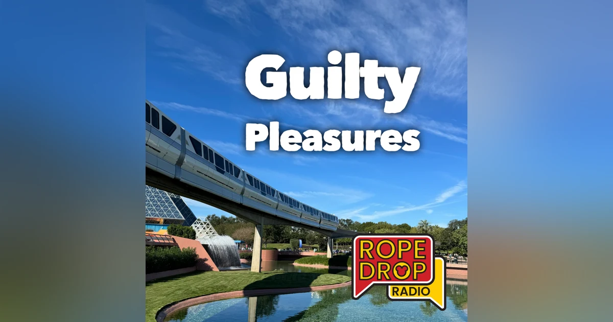 Our Disney Guilty Pleasures (And Listener Confessions!)