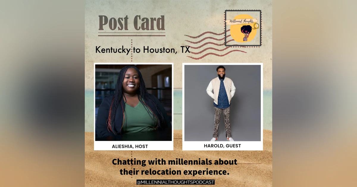 Moving to Houston ft. Harold
