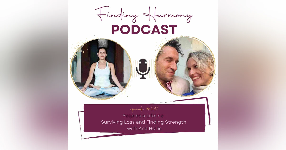 Yoga as a Lifeline: Surviving Loss and Finding Strength