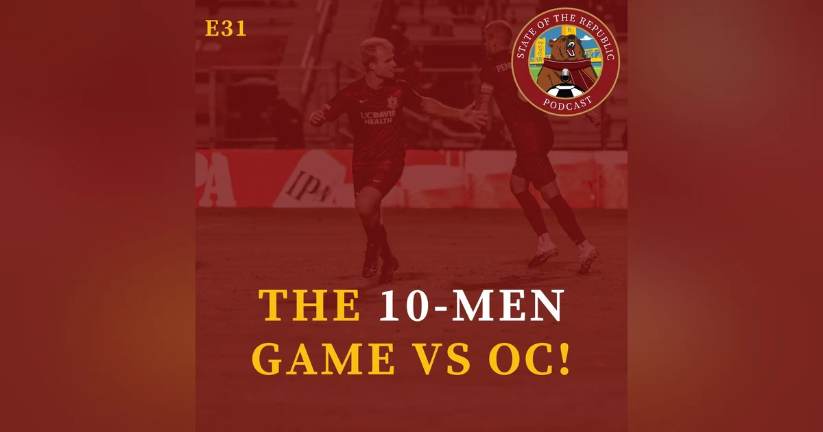 S1E31 - The 10-Men Game vs Orange County