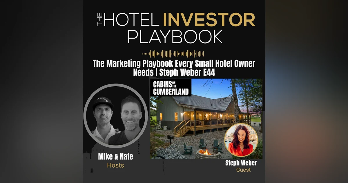 The Marketing Playbook Every Small Hotel Owner Needs | Steph Weber E44