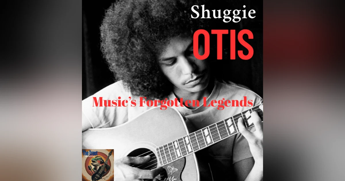 Shuggie Otis - Music's Forgotten Legend