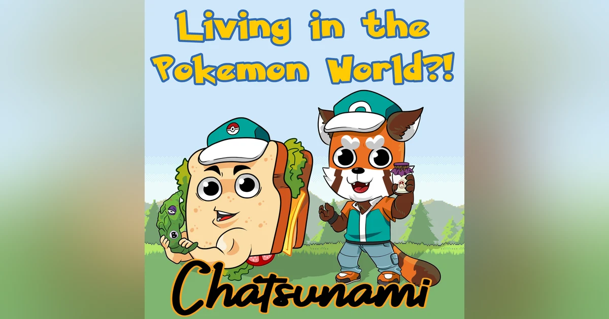Living in the Pokemon World?!